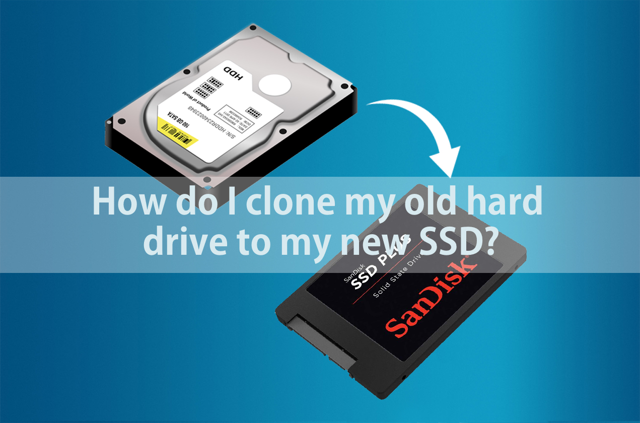 do I clone my old hard drive to my SSD?-Ankmax technology
