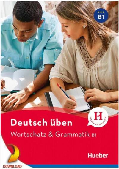 【德语原版教材】Hueber: Wortschatz & Grammatik B1-米德在线德语培训